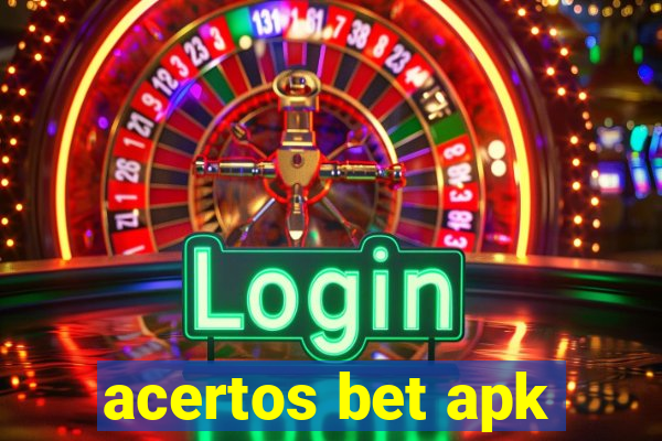 acertos bet apk